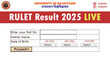 Rajasthan University RULET Result 2025 Live Updates राजस्थान यूनिवर्सिटी लॉ एंट्रेंस रिजल्ट जल्द Direct Link से मिलेगा स्कोर कार्ड