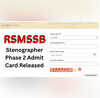 RSMSSB जारी हुआ राजस्थान स्टेनोग्राफर फेज 2 परीक्षा का एडमिट कार्ड जारी ये रहा Direct Link