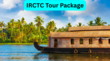 IRCTC Kerala Tour Package सस्ते में करनी है केरल ट्रिप तो आईआरसीटीसी के साथ बनाए प्लान मानसून का दिखेगा गजब नजारा