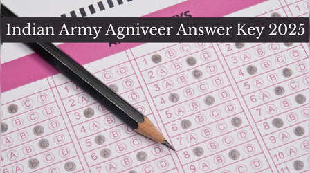 Indian Army Agniveer Answer Key 2025: अग्निवीर परीक्षा की प्रोविजनल आंसर-की जल्द, यह रहा डाउनलोड करने का तरीका