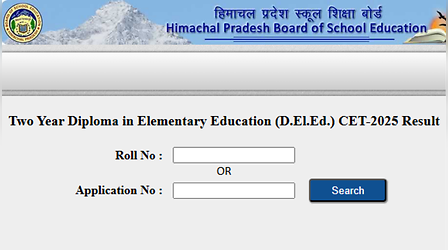 HPBOSE D.El.Ed CET Result 2025: जारी हो गया हिमाचल प्रदेश डीलेड सीईटी परीक्षा का परिणाम
