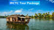 IRCTC Tour Package कम खर्च में करें केरल की सैर हाउसबोट में बिताएं सुकून के 2 पल