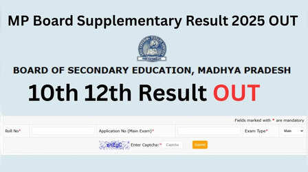 MP Board Supplementary Result 2025 OUT: जारी हो गया एमपी बोर्ड सप्लीमेंट्री परीक्षा का रिजल्ट, Direct Link से करें चेक