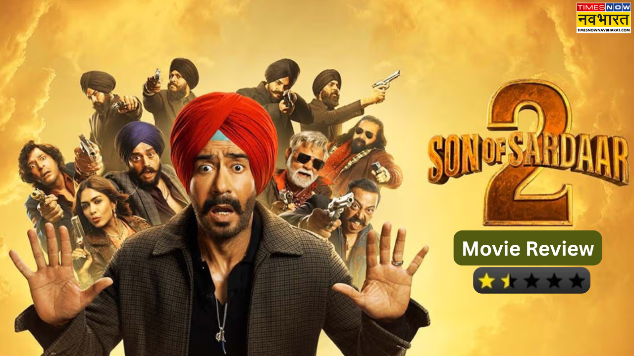 Son Of Sardaar 2 Review ओखली में दिया सिर तो मूसल से क्या डरना