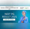 NEET PG Result 2025 किस दिन जारी होगा नीट पीजी रिजल्ट 2025 nbeeduin पर एक्टिव होगा लिंक