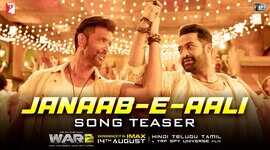 वॉर 2 के Janaab-e-Aali गाने का धांसू टीजर हुआ रिलीज मिनटों में हुआ वायरल