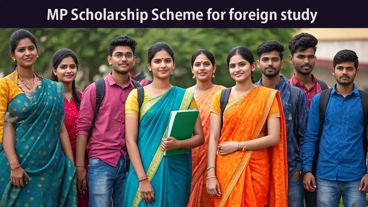 MP Scholarship Scheme for foreign study MP Scholarship Scheme for foreign study