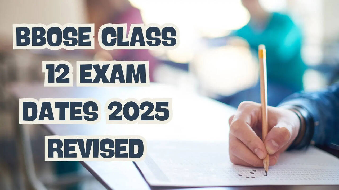 BBOSE Class 12 Exam Dates 2025 Revised