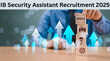 IB Security Assistant Recruitment 2025 इस विभाग में सिक्योरिटी असिस्टेंट के पदों पर निकली वैकेंसी 10वीं पास करें आवेदन