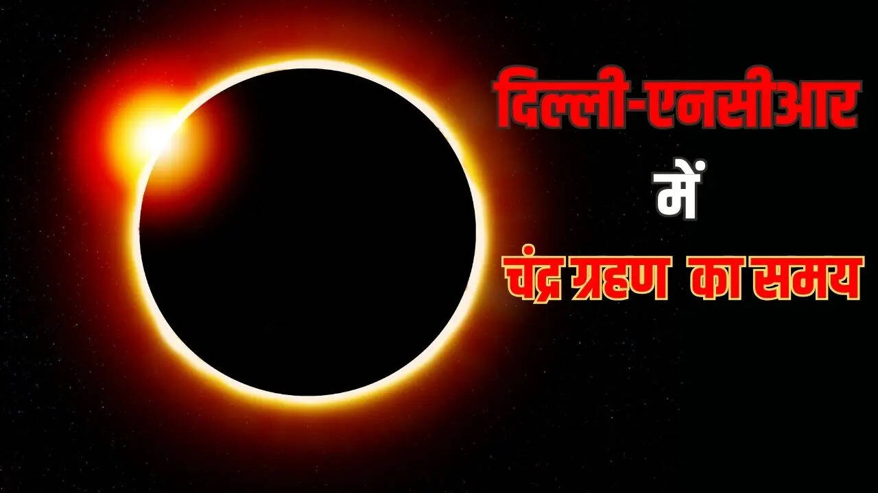 Delhi NCR Chandra Grahan Time