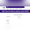 SBI Clerk Admit Card 2025 Released जारी हुआ एसबीआई क्लर्क प्रीलिम्स परीक्षा का एडमिट कार्ड इस लिंक से करें डाउनलोड