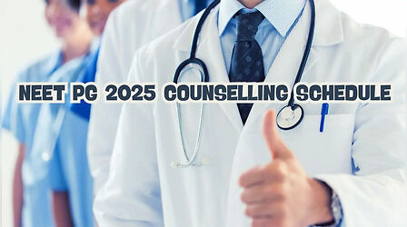 NEET PG 2025 Counselling: नीट पीजी कांउसलिंग शेड्यूल अपडेट, जानें आगे के सभी स्टेप्स