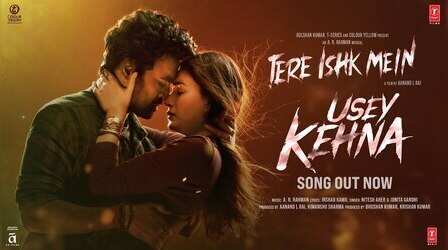 Usey Kehna: इश्क की तड़प को महसूस करने को हो जाइए तैयार, ए आर रहमान के म्यूजिक ने किया कमाल