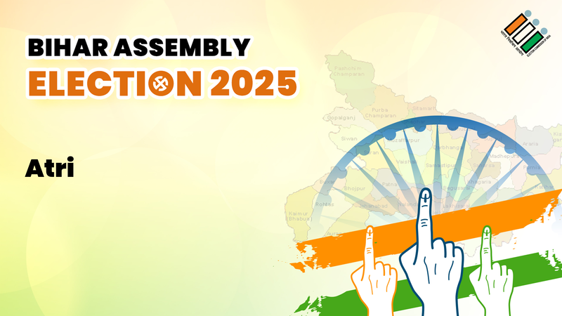 Atri (अत्री) विधानसभा रिजल्ट 2025 Live: बिहार के Atri सीट का इलेक्शन रिजल्ट, जानिए इस सीट के चुनाव परिणाम के LIVE अपडेट्स