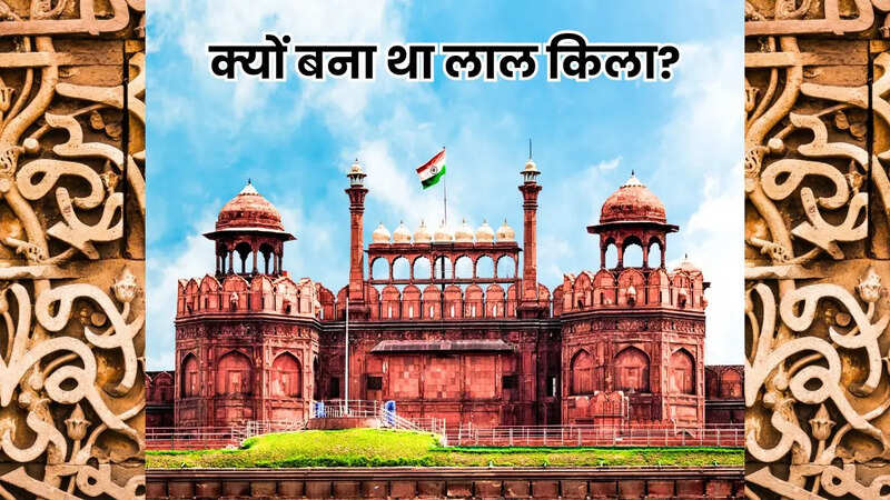 Why Red Fort was constructed in Delhi