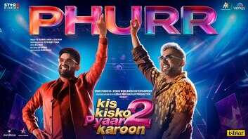 PHURR Song रिलीज हुआ कपिल शर्मा की किस किसको प्यार करूं 2 का पहला गाना हनी सिंह ने किया रैप