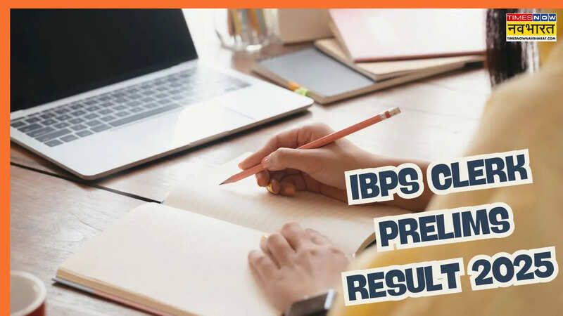 IBPS Clerk Prelims Result 2025