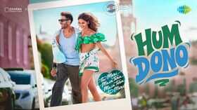Hum Dono Song कार्तिक और अनन्या के रोमांस ने बधाई धकड़ने आशिकों का फेवरेट बनने वाला है ये सॉन्ग