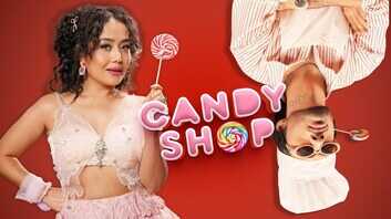 Candy Shop Song Out रिलीज होते ही छाया नेहा और टोनी कक्कड़ का नया गाना देखें वीडियो