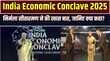India Economic Conclave 2025 Nirmala Sitharaman ने की खास बात जानिए क्या कहा  Hindi News