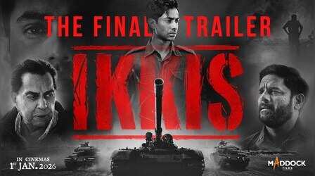 Ikkis - The Final Trailer : 21 साल के नौजवान का देश के लिए न भूलने वाला बलिदान