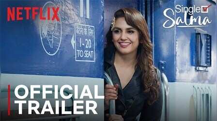 Single Salma Trailer: मजेदार है हुमा कुरसी की फिल्म का ट्रेलर, देखें वीडियो