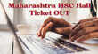 Maharashtra HSC Hall Ticket 2026 जारी हो गए महाराष्ट्र बोर्ड 12वीं परीक्षा के लिए एडमिट कार्ड