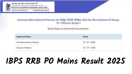 IBPS RRB PO Mains Result 2025: जारी हो गया पीओ मेंस परीक्षा का रिजल्ट, डायरेक्ट लिंक से देखें स्कोरकार्ड
