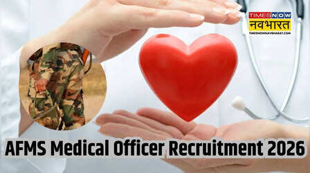 AFMS Recruitment 2026 : भारतीय सेना में डॉक्टर बनने का शानदार मौका, AFMS में निकली अफसर की भर्ती की लास्ट डेट कब