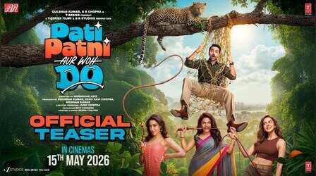Pati Patni Aur Woh Do Teaser: 3 लड़कियों के चक्कर में फंसे शादीशुदा आयुष्मान खुराना