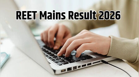 REET Mains Result 2026: राजस्थान रीट परीक्षा का रिजल्ट कब तक आएगा, कब और कहां से देखें