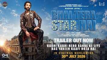 Bhai Tera Star Hai Trailer कन्फ्यूजिंग सिचुएशन में कॉमेडी का तड़का लगाएंगे राघव जुयाल देखें वीडियो