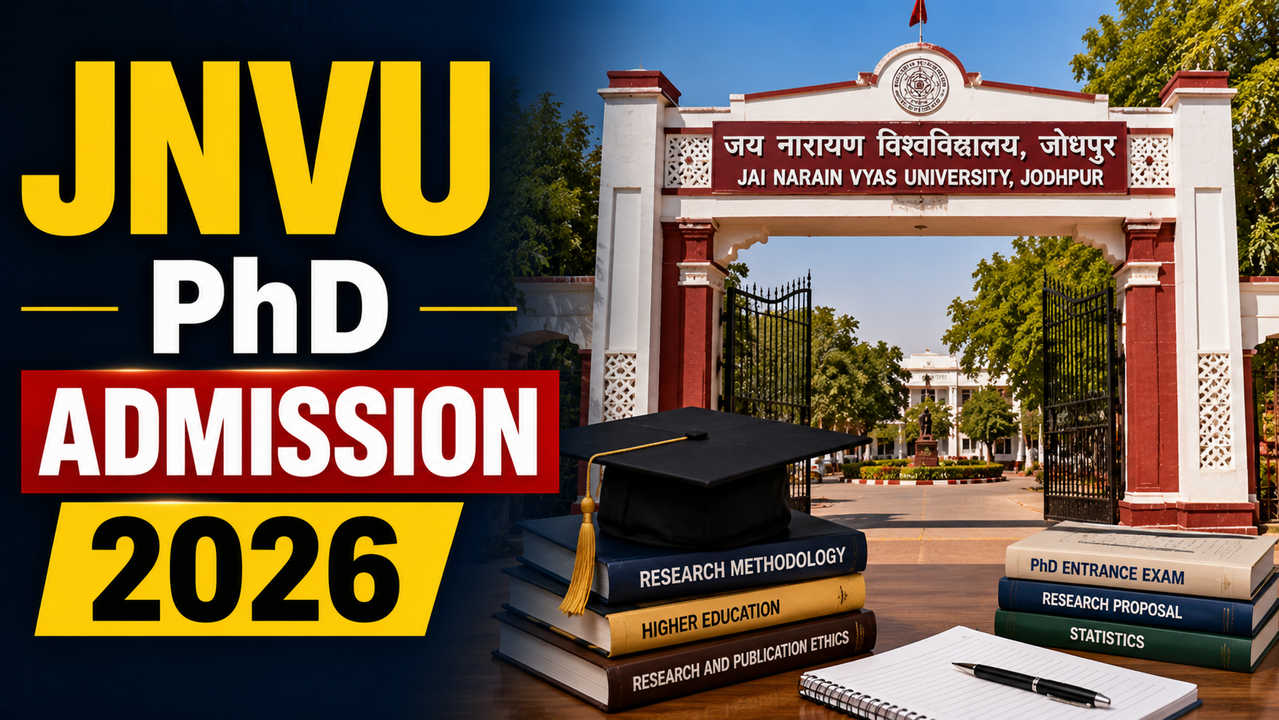 JNVU PhD Admission 2026: जयनारायण व्यास विश्वविद्यालय में 3 साल बाद शुरू होगी पीएचडी प्रवेश प्रक्रिया, जानें नए नियम और चयन प्रक्रिया