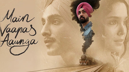 Main Vaapas Aaunga OTT Release: कब और कहां देख पाएंगे दिलजीत-शरवरी की फिल्म, जानिए यहां