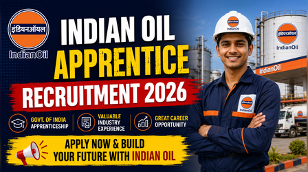 Indian Oil Apprentice Recruitment 2026: इंडियन ऑयल ने निकाली अप्रेंटिस पदों पर बंपर भर्ती, यहां देखें स्टेटवाइज वैकेंसी और सिलेक्शन प्रोसेस