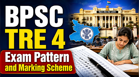 BPSC TRE 4 Exam: अब एक चरण में होगी परीक्षा, जानें क्या है मार्किंग स्कीम, गलत उत्तर पर कटेंगे कितने नंबर