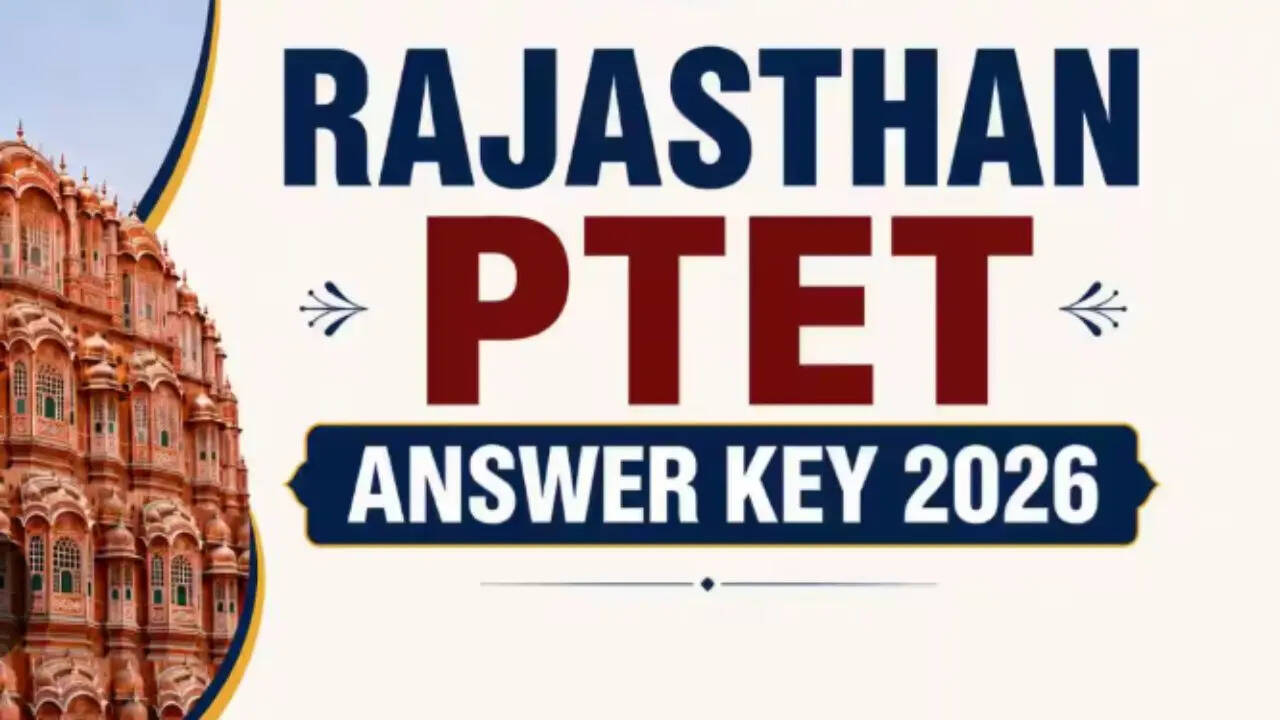 Rajasthan PTET Answer Key : राजस्थान पीटीईटी की आंसर की जारी, ptetvmoukota2026.in से ऐसे करें चेक