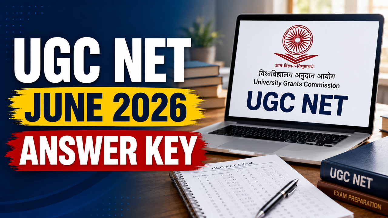 UGC NET June 2026 Answer Key: आज जारी होगी यूजीसी नेट जून सेशन की आंसर की, ugcnet.nta.nic.in पर कर पाएंगे चेक